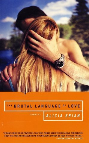 The Brutal Language of Love: Stories Contemporary Romance