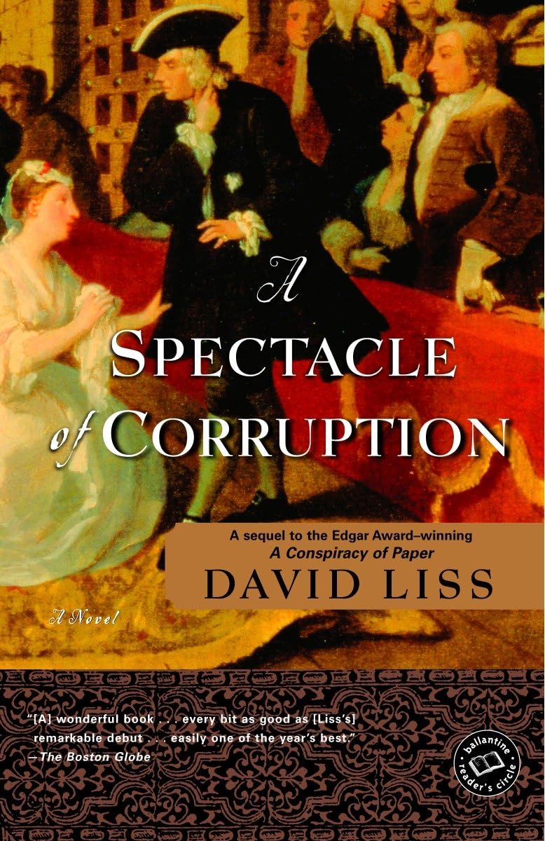 A Spectacle of Corruption: A Novel (Benjamin Weaver, Band 2) Historical Fiction