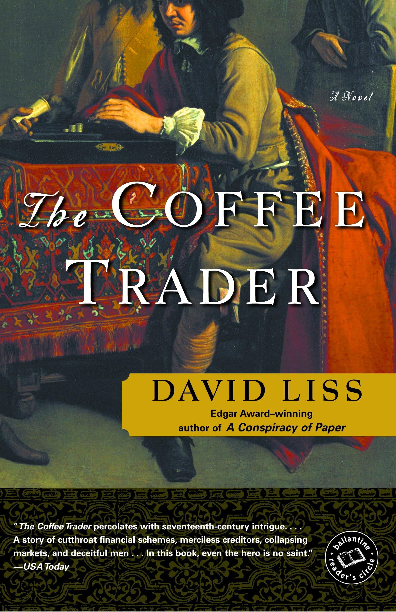 The Coffee Trader: A Novel (Ballantine Reader's Circle) Historical Fiction