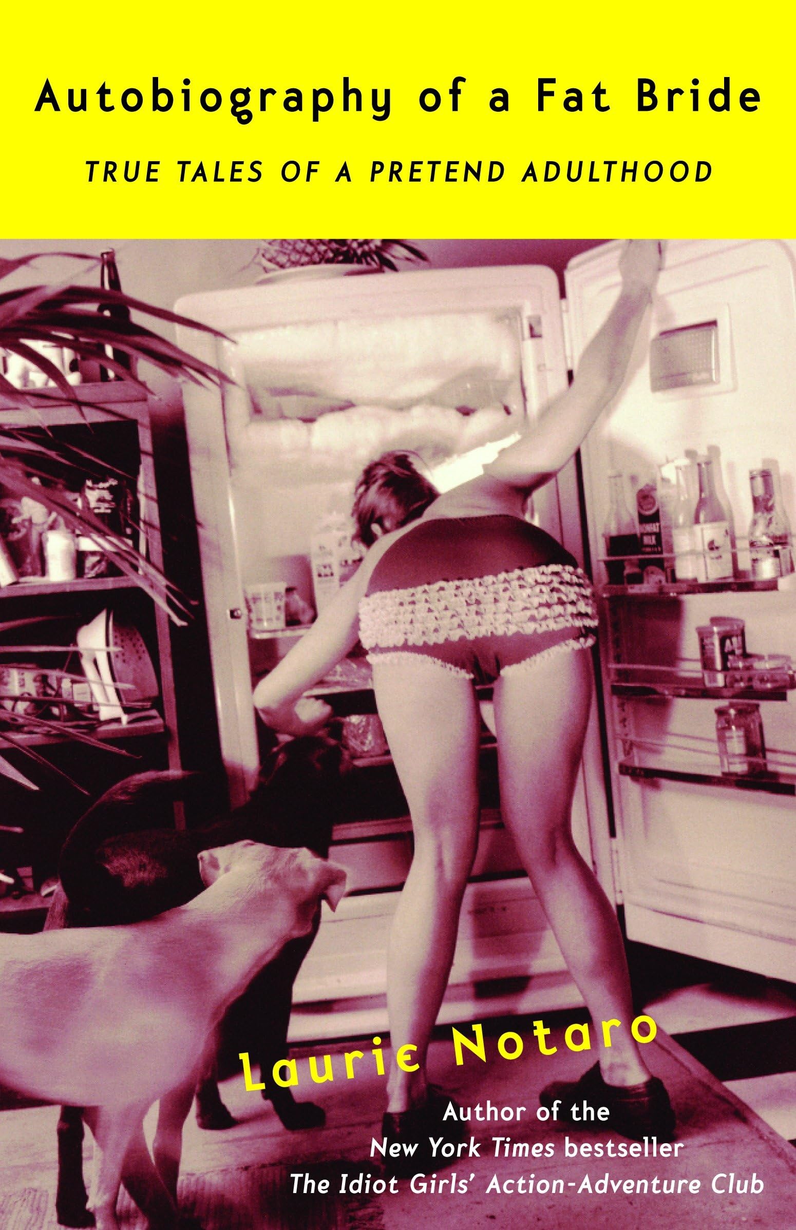 Autobiography of a Fat Bride: True Tales of a Pretend Adulthood Contemporary literature