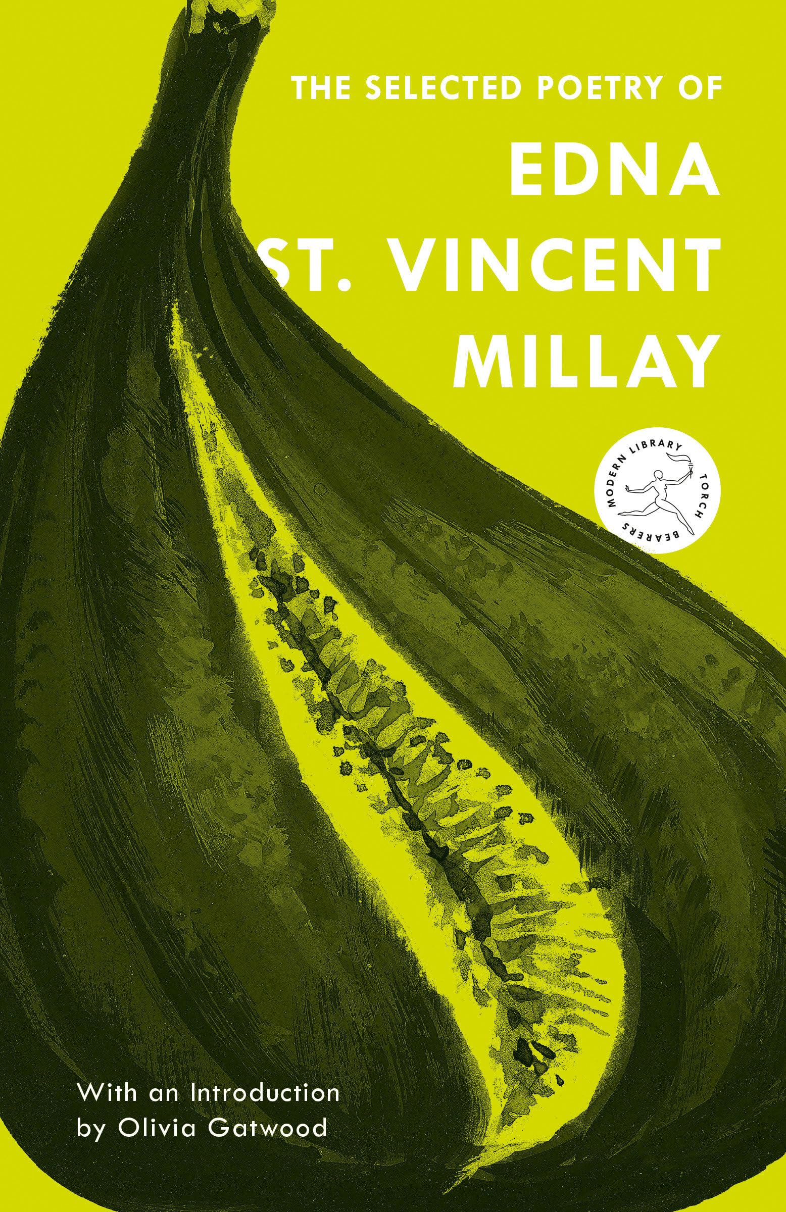 The Selected Poetry of Edna St. Vincent Millay Classics