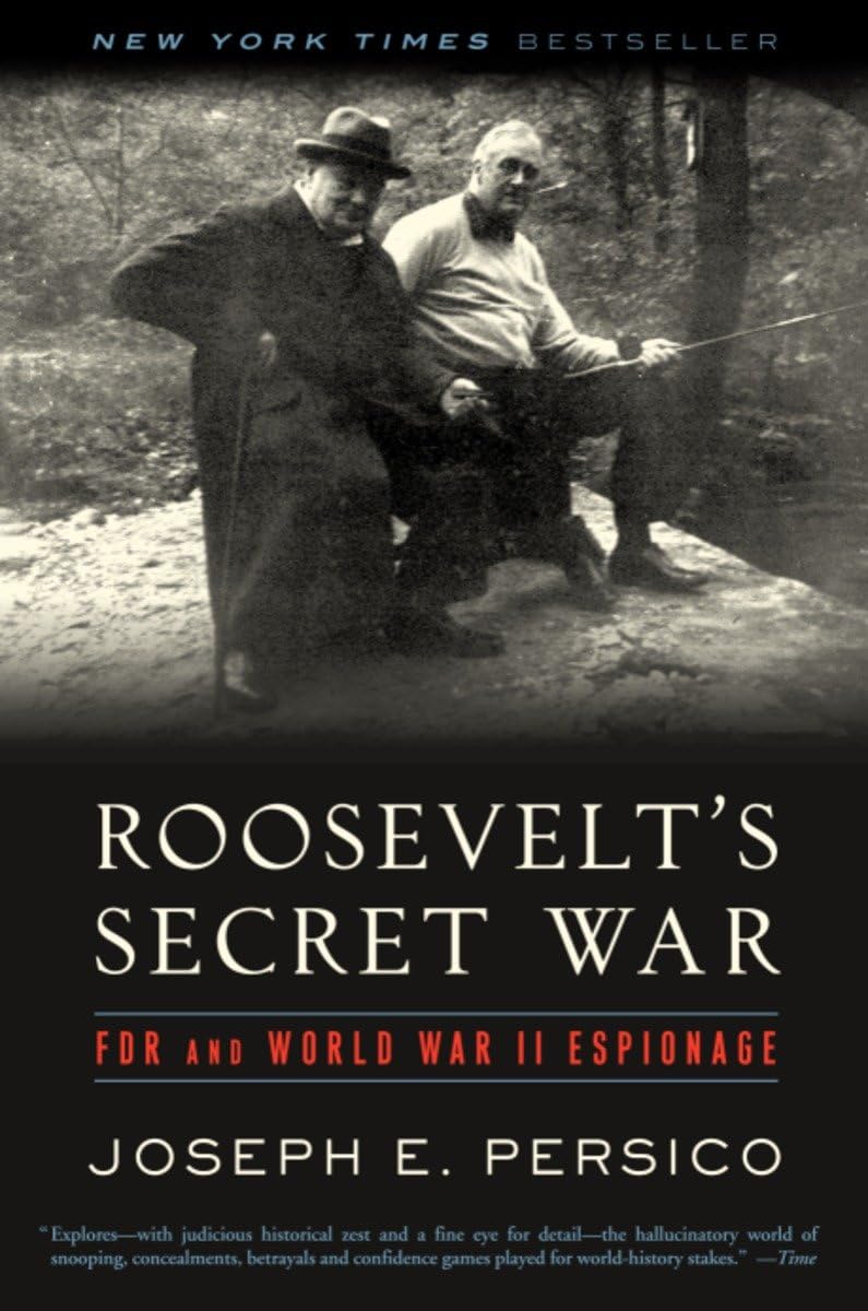 Roosevelt's Secret War: FDR and World War II Espionage Memories