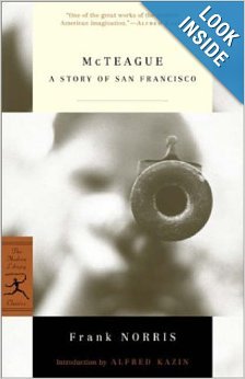 McTeague: A Story of San Francisco (Modern Library Classics) Classics