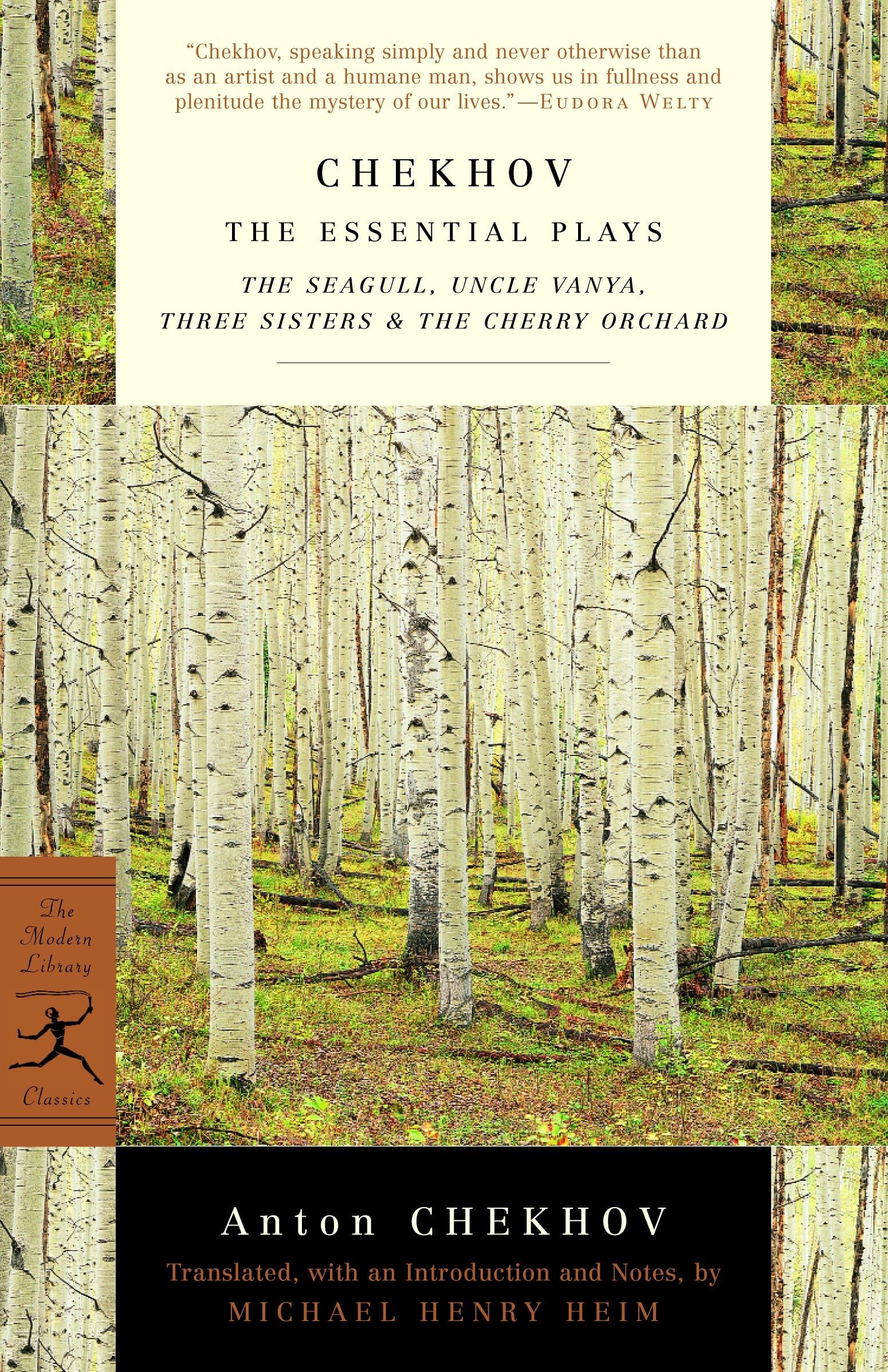 Chekhov: The Essential Plays: The Seagull, Uncle Vanya, Three Sisters & The Cherry Orchard (Modern Library Classics) Drama