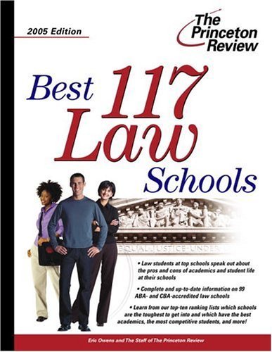 The Best 117 Law Schools 2005 (BEST LAW SCHOOLS) Law