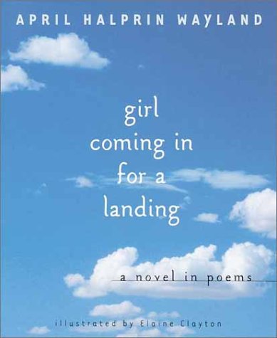 Girl Coming in for a Landing: A Novel in Poems Non-fiction