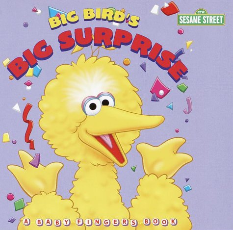 Big Bird's Big Surprise (Baby Fingers Board Books) Novels & Short Stories