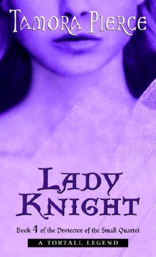 Lady Knight (The Protector of the Small, Band 4) Fiction