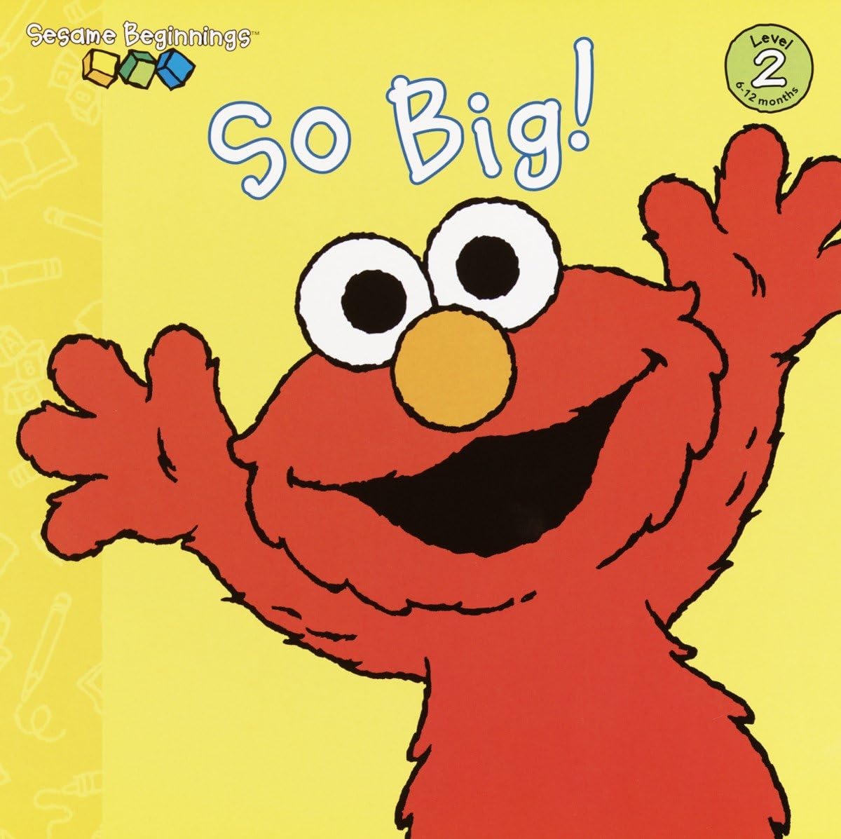 So Big! (Sesame Street) (Sesame Beginnings) Non-fiction