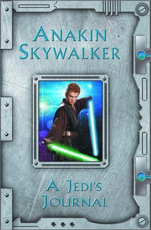 Star Wars Episode II: Anakin Skywalker : A Jedi's Journal Novels & Short Stories