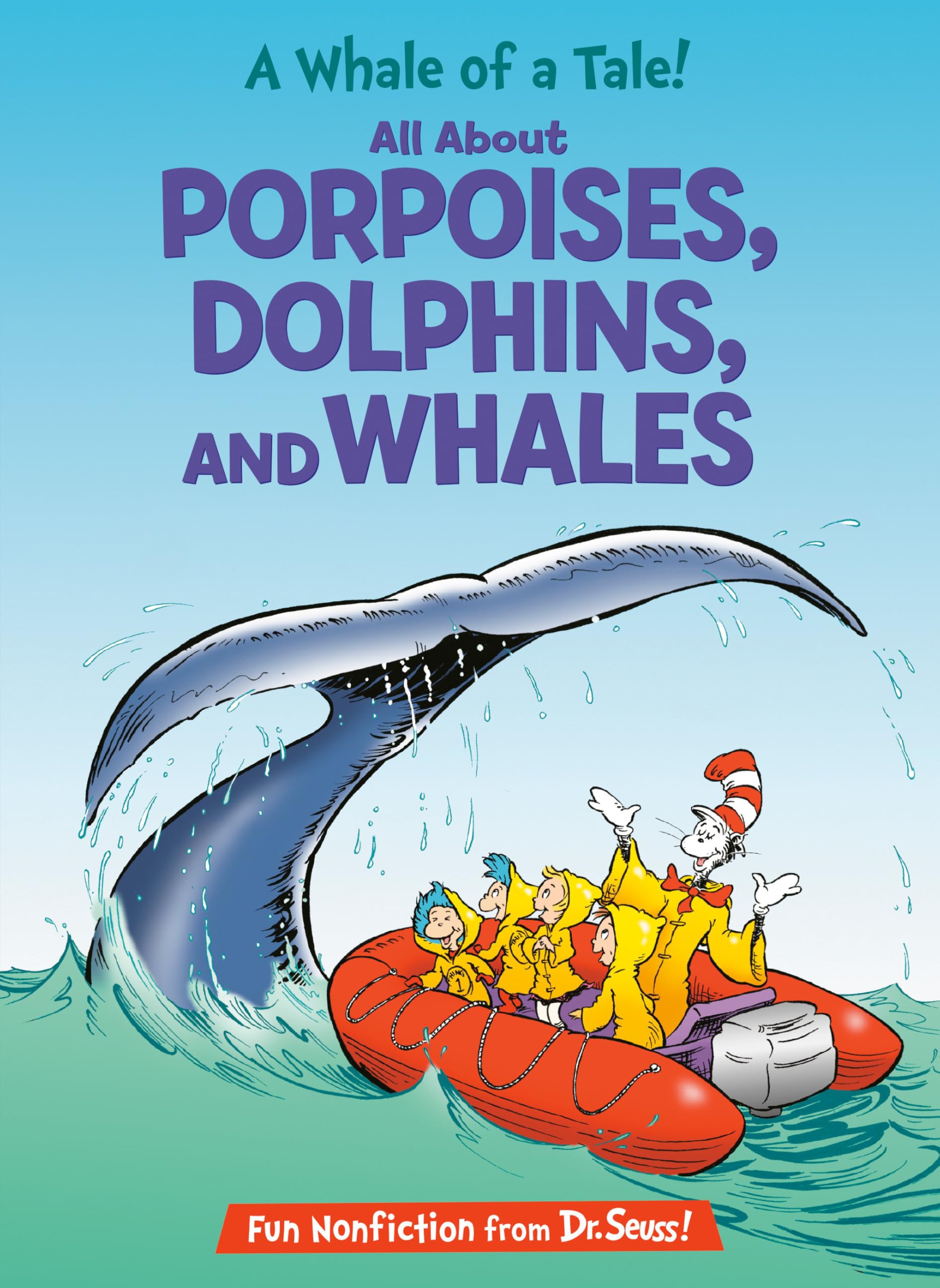 A Whale of a Tale! All about Porpoises, Dolphins, and Whales Novels & Short Stories
