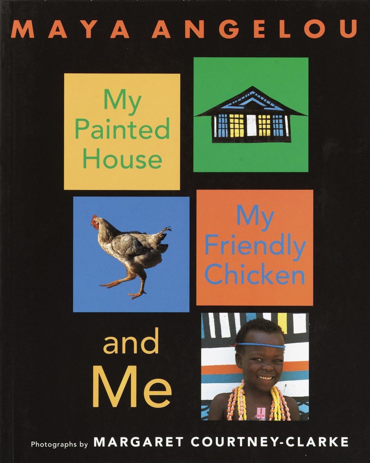My Painted House, My Friendly Chicken, and Me Non-fiction