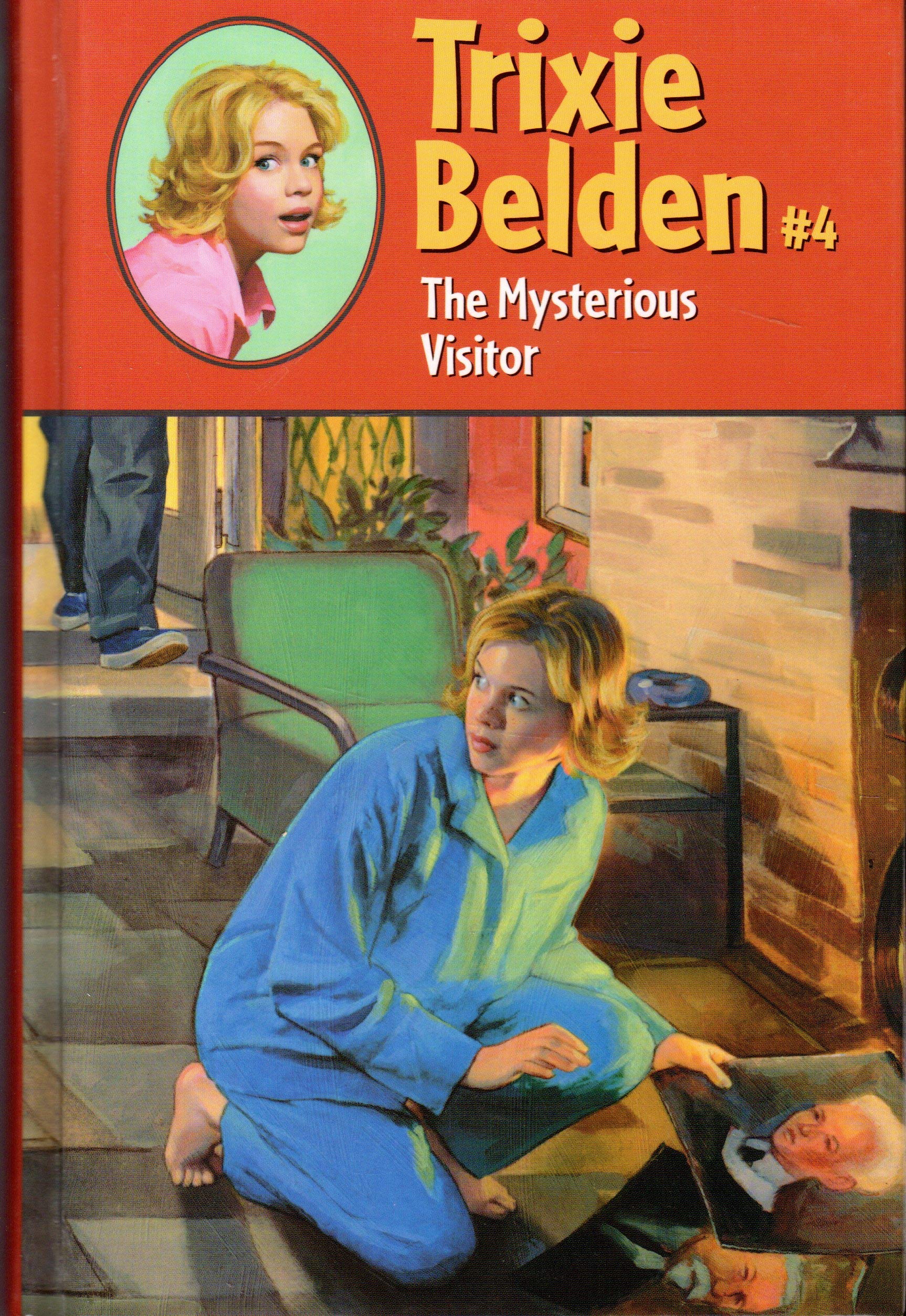 The Mysterious Visitor (Trixie Belden, 4, Band 4) Novels & Short Stories