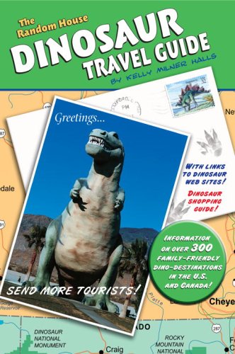 The Random House Dinosaur Travel Guide book