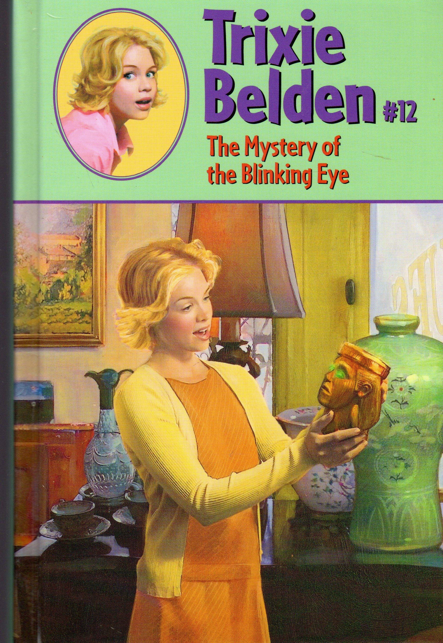 The Mystery of the Blinking Eye (Trixie Belden, 12, Band 12) Non-fiction