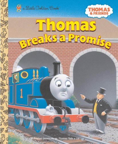 Thomas Breaks a Promise (Little Golden Books) Books