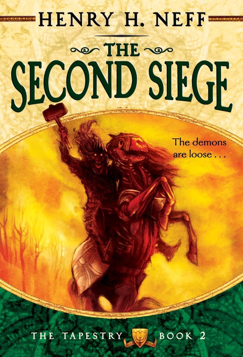The Second Siege: Book Two of The Tapestry Fairy Tales & Legends