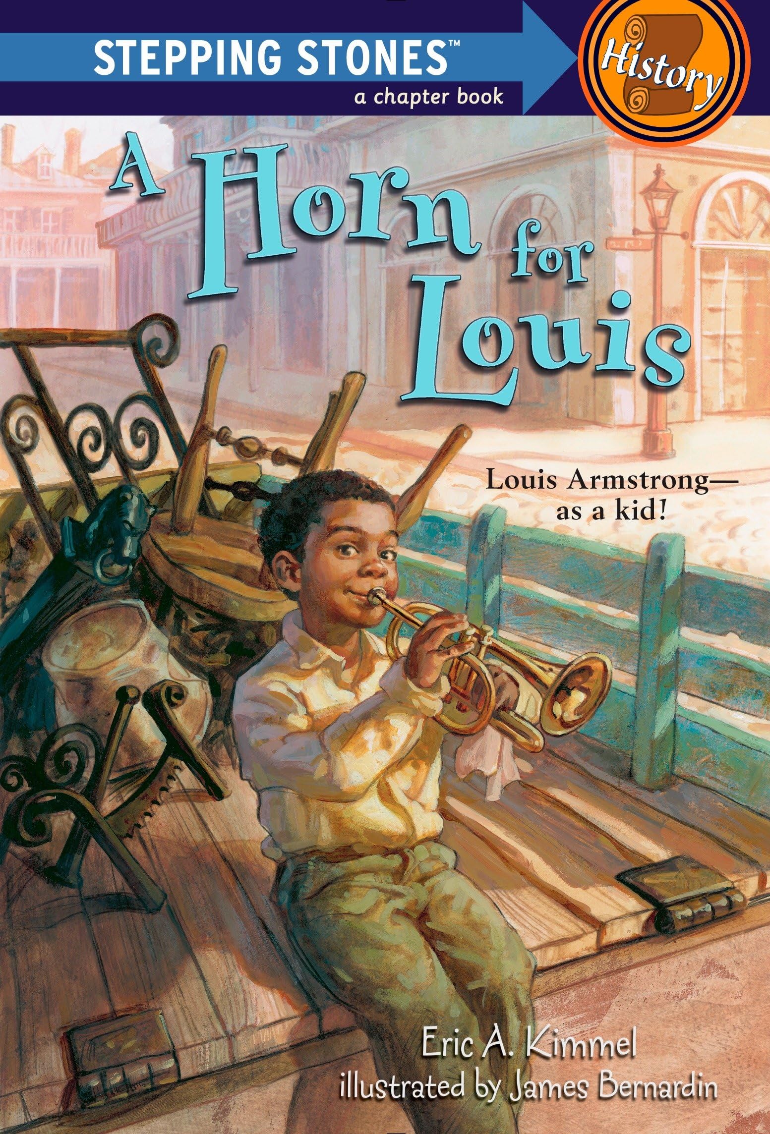 A Horn for Louis: Louis Armstrong--as a kid! (A Stepping Stone Book) Non-fiction
