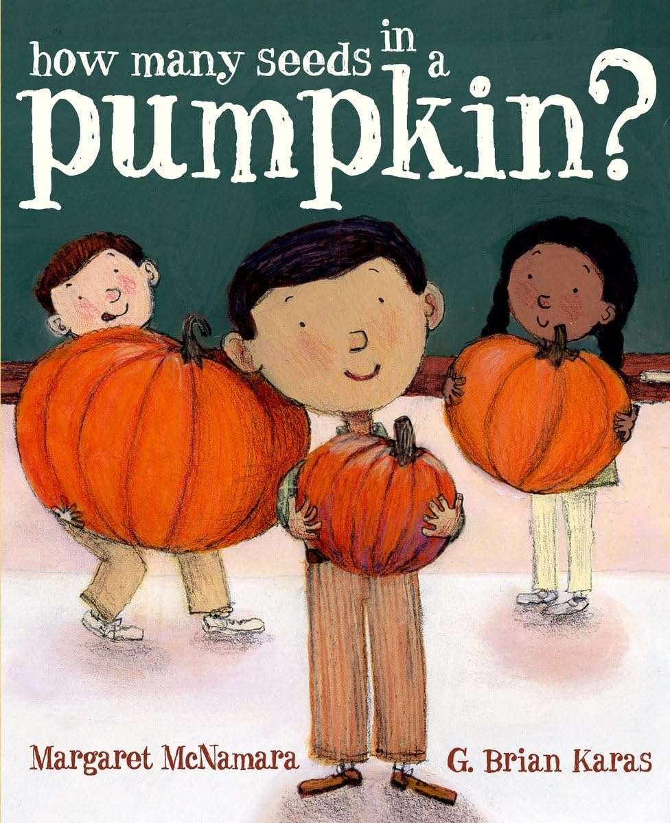 How Many Seeds in a Pumpkin? (Mr. Tiffin's Classroom Series) book
