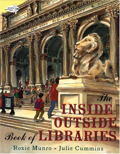 The Inside-Outside Book of Libraries Non-fiction