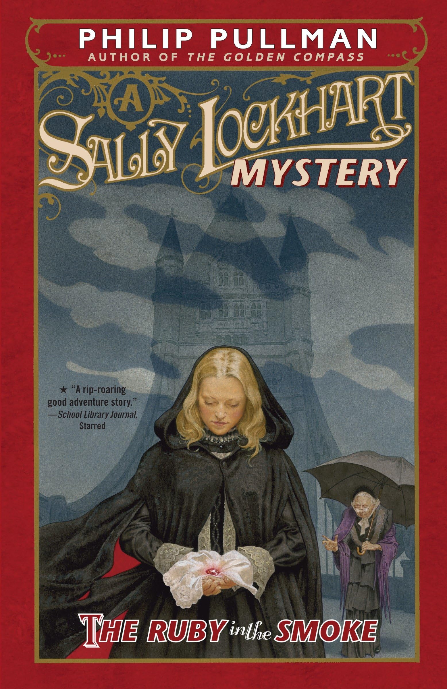 The Ruby in the Smoke: A Sally Lockhart Mystery Fiction books for children