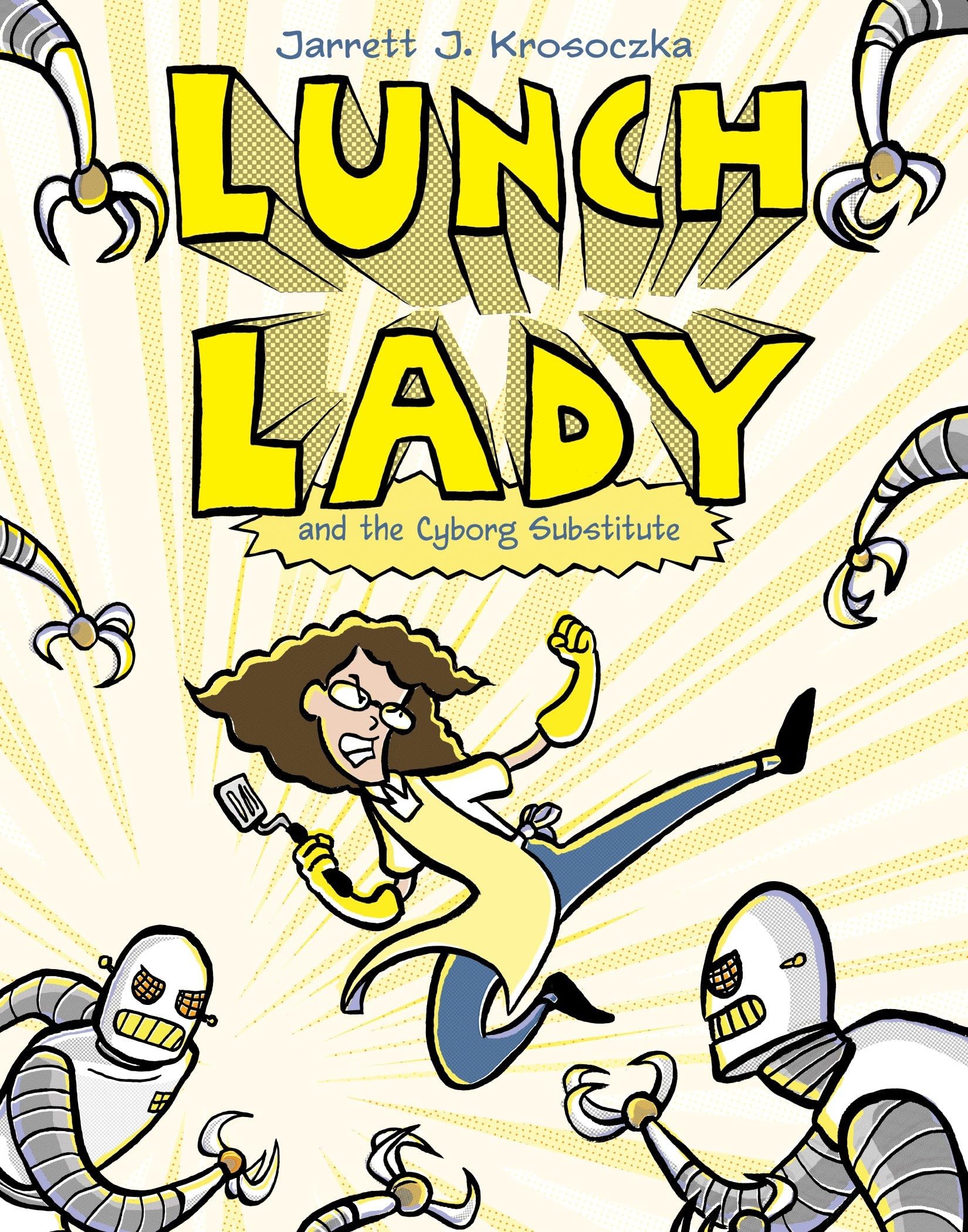 Lunch Lady and the Cyborg Substitute: Lunch Lady #1 Manga