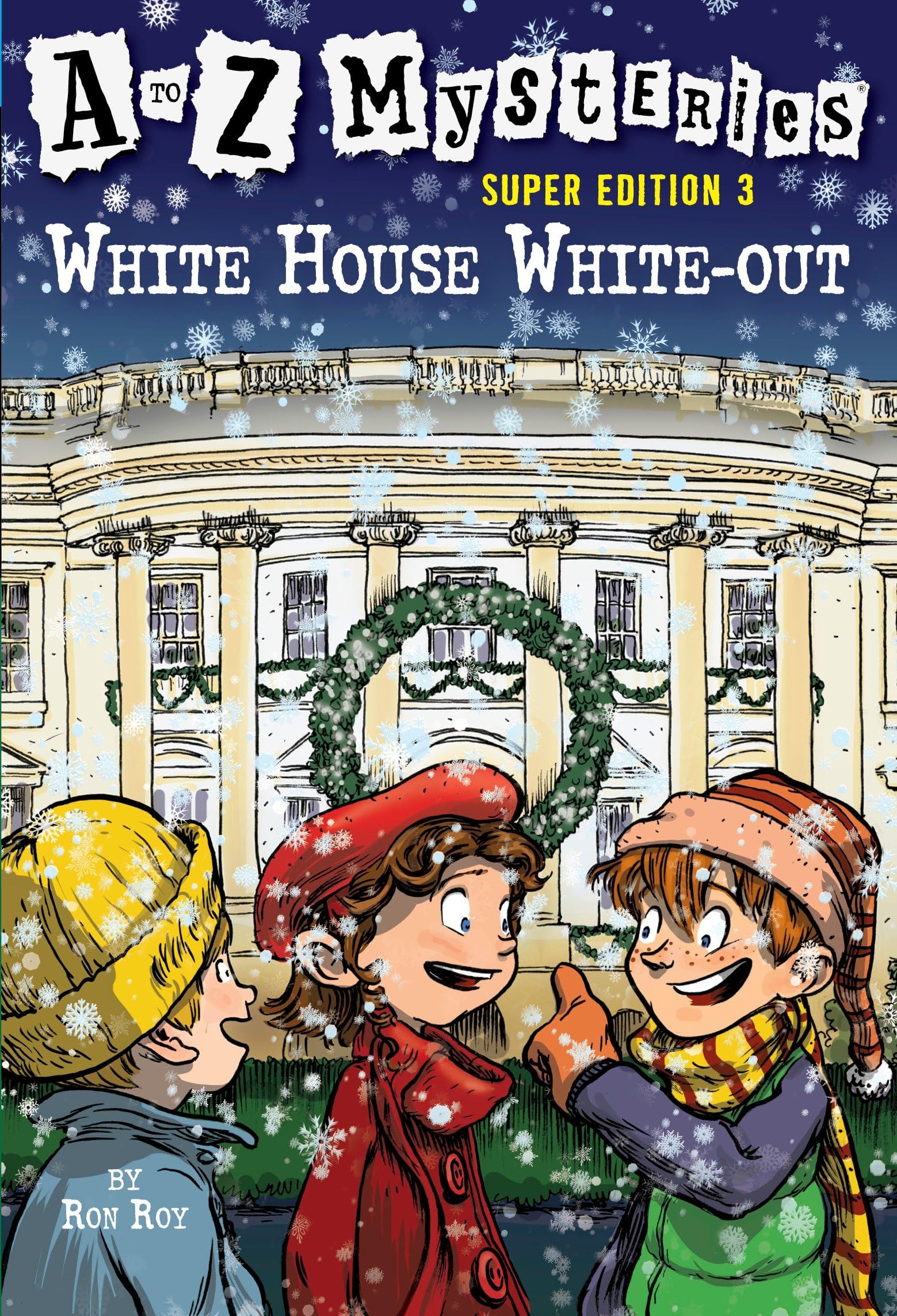 A to Z Mysteries Super Edition 3: White House White-Out Non-fiction