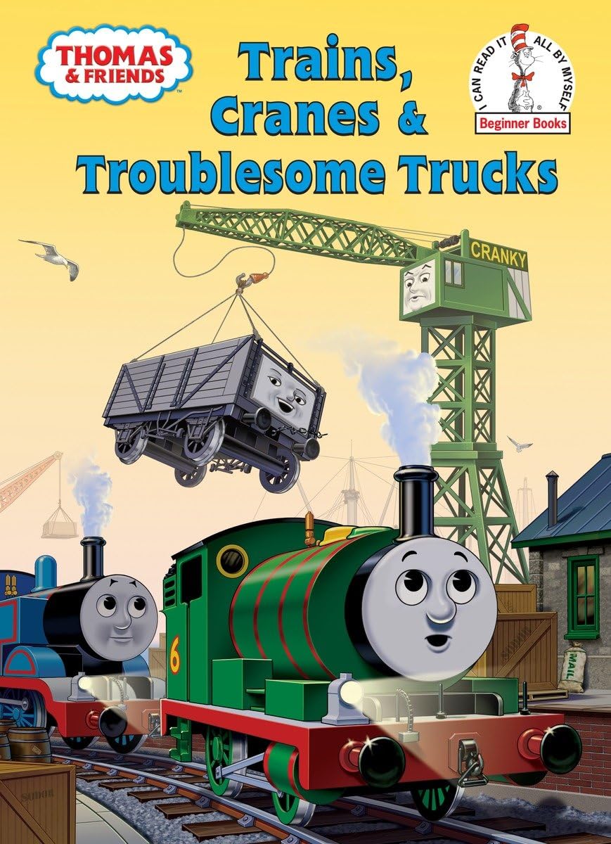 Thomas and Friends: Trains, Cranes and Troublesome Trucks (Thomas & Friends) (Beginner Books: Thomas & Friends) Novels & Short Stories