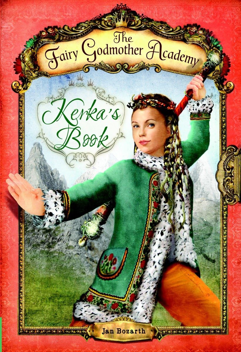 Kerka's Book (The Fairy Godmother Academy, Band 2) Fairy Tales & Legends