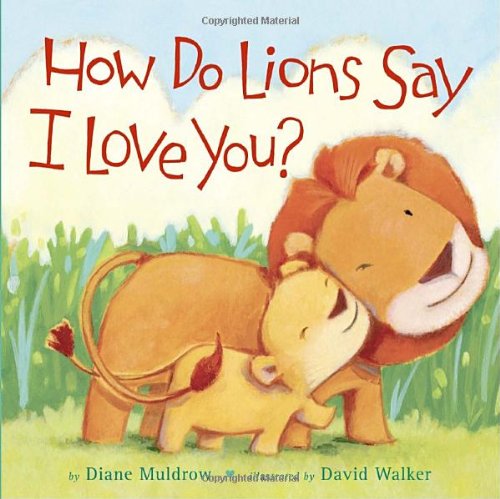 How Do Lions Say I Love You? Non-fiction