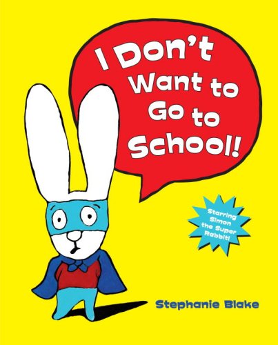 I Don't Want to Go to School! Novels & Short Stories