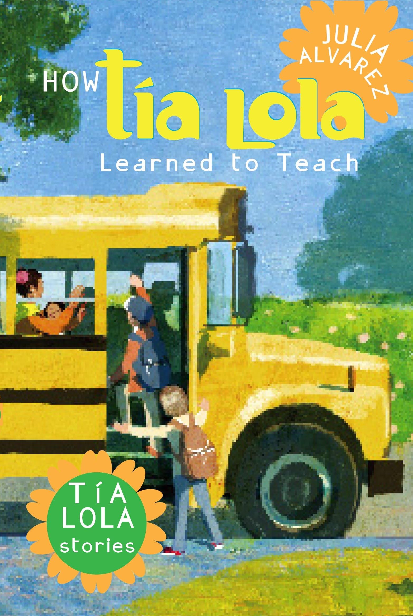 How Tia Lola Learned to Teach Non-fiction