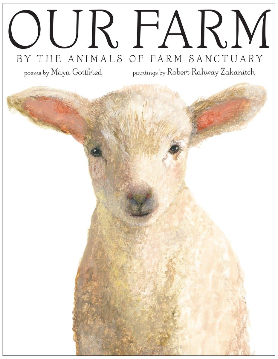 Our Farm: By the Animals of Farm Sanctuary Non-fiction