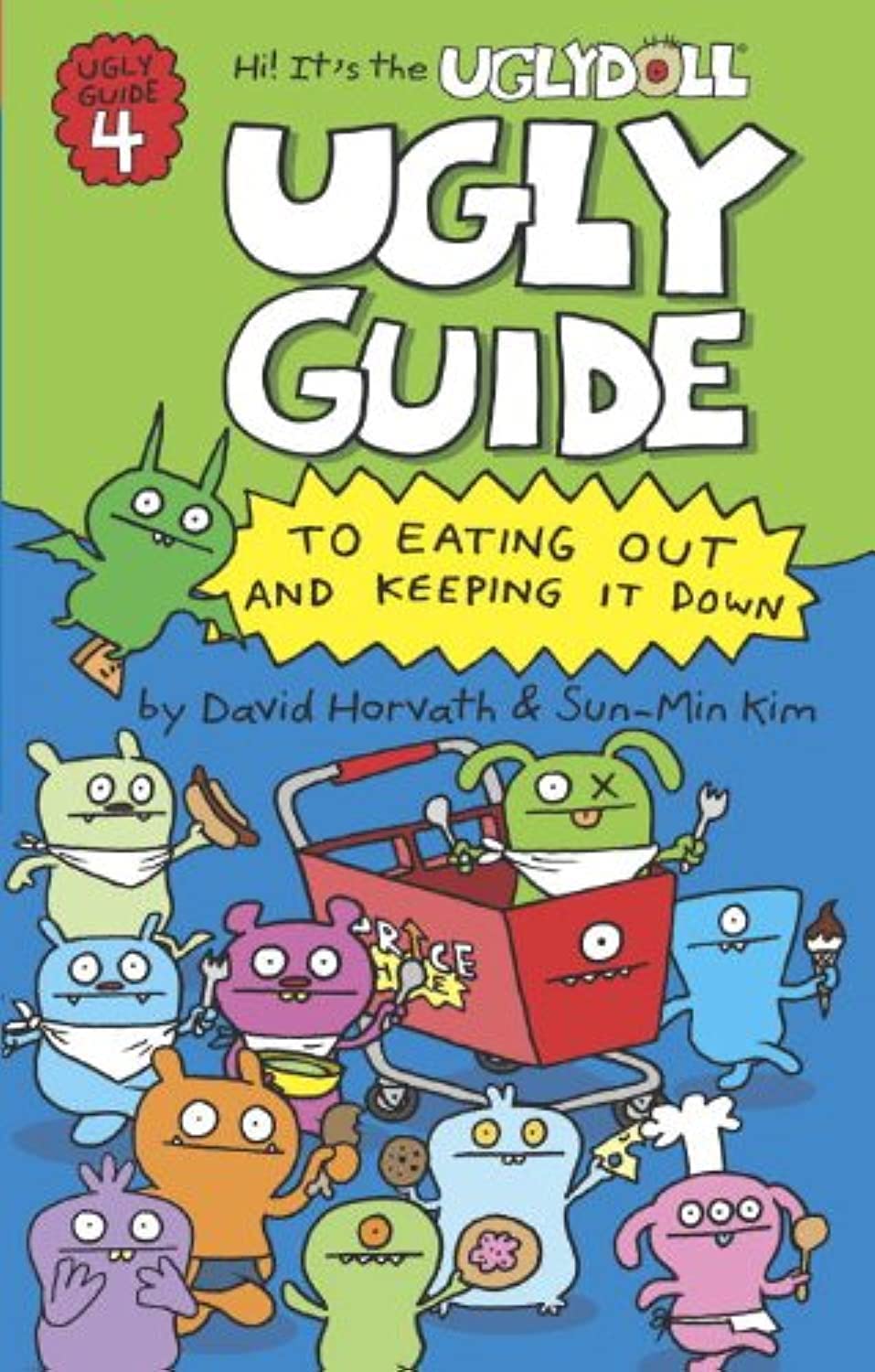 Ugly Guide to Eating Out and Keeping It Down Novels & Short Stories