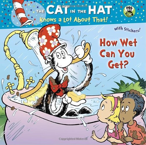 How Wet Can You Get? (Cat in the Hat Knows a Lot About That!) Novels & Short Stories