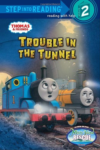 Trouble in the Tunnel (Step Into Reading. Step 2: Thomas & Friends) Novels & Short Stories