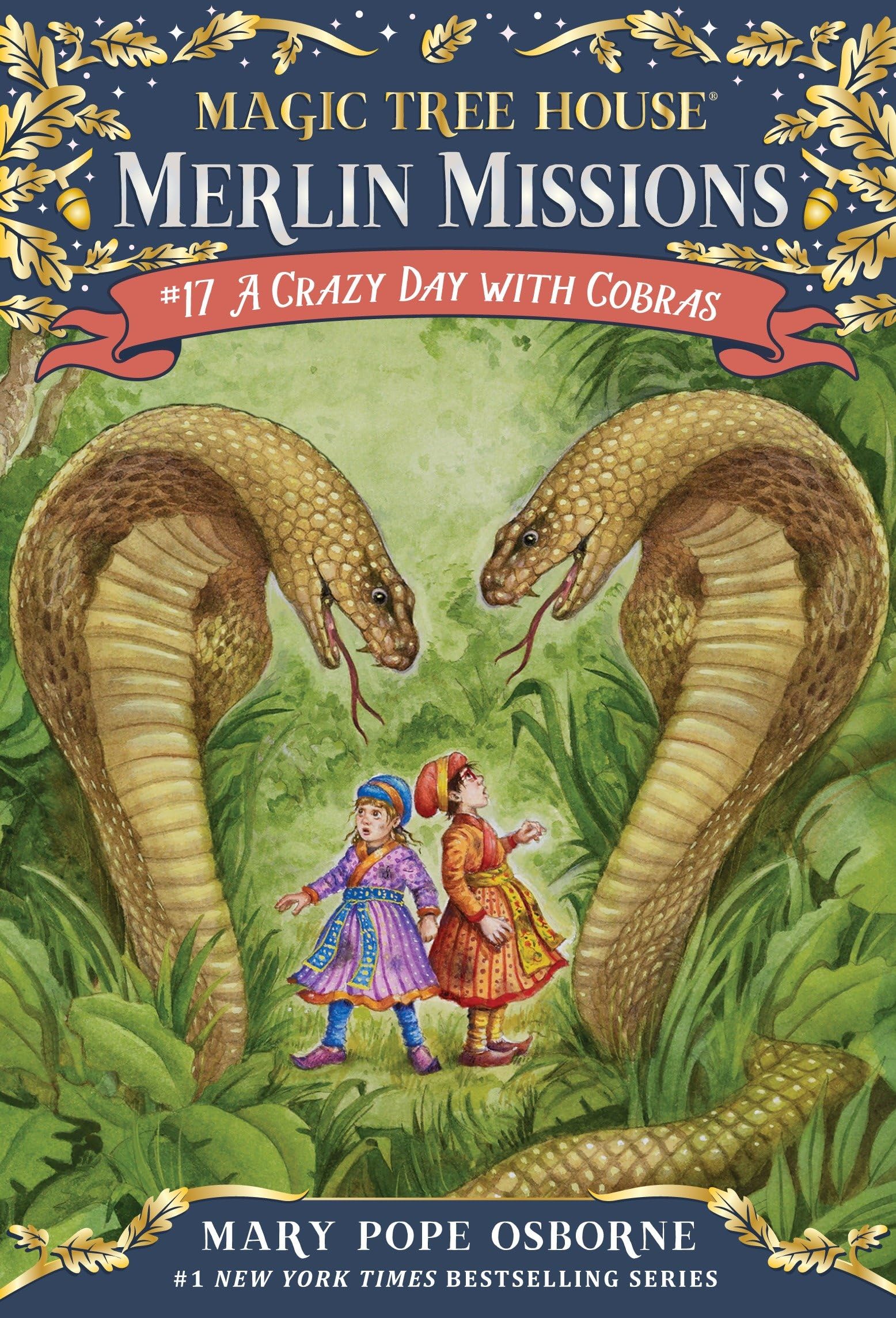 A Crazy Day with Cobras (Magic Tree House Merlin Mission, Band 17) Novels & Short Stories