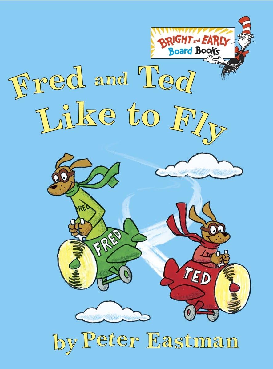 Fred and Ted Like to Fly (Bright & Early Board Books(TM)) Parents & Children