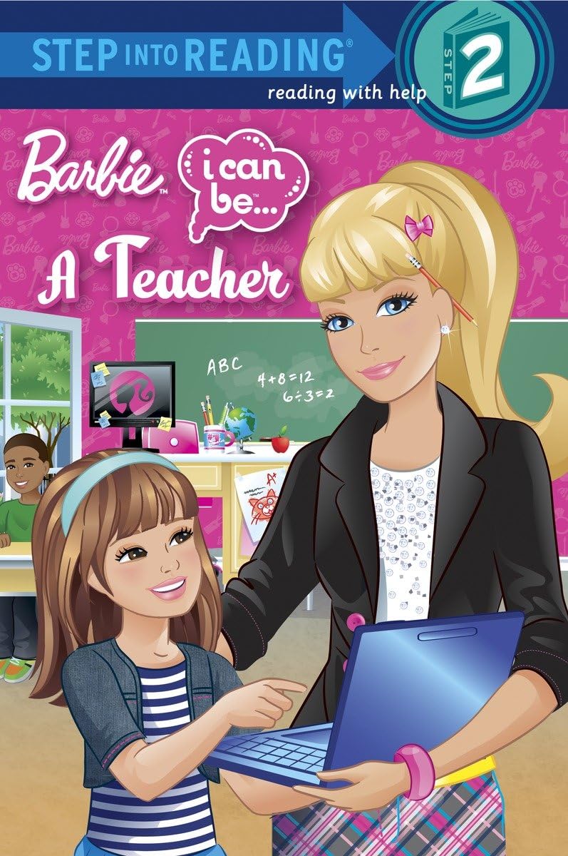 Barbie: I Can Be... a Teacher (Step into Reading. Step 2: Barbie) Non-fiction
