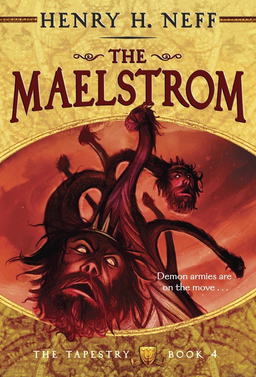 The Maelstrom: Book Four of The Tapestry Fairy Tales & Legends