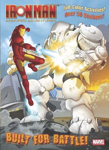 Built for Battle! (Iron Man Armored Adventures) Novels & Short Stories