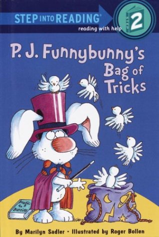P.j. Funnybunny's Bag of Tricks (Step into Reading) Novels & Short Stories