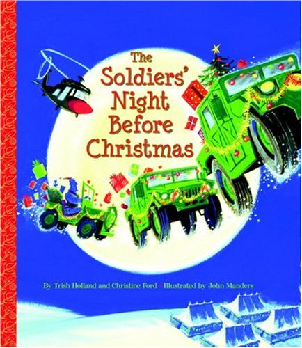 The Soldiers' Night Before Christmas (Big Little Golden Books) Non-fiction