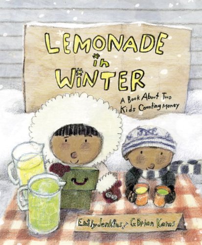 Lemonade in Winter: A Book about Two Kids Counting Money Non-fiction