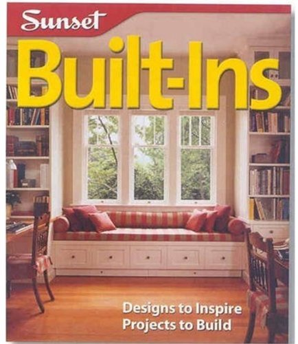 Built-Ins: Designs to Inspire, Projects to Build Hobbies & Crafts