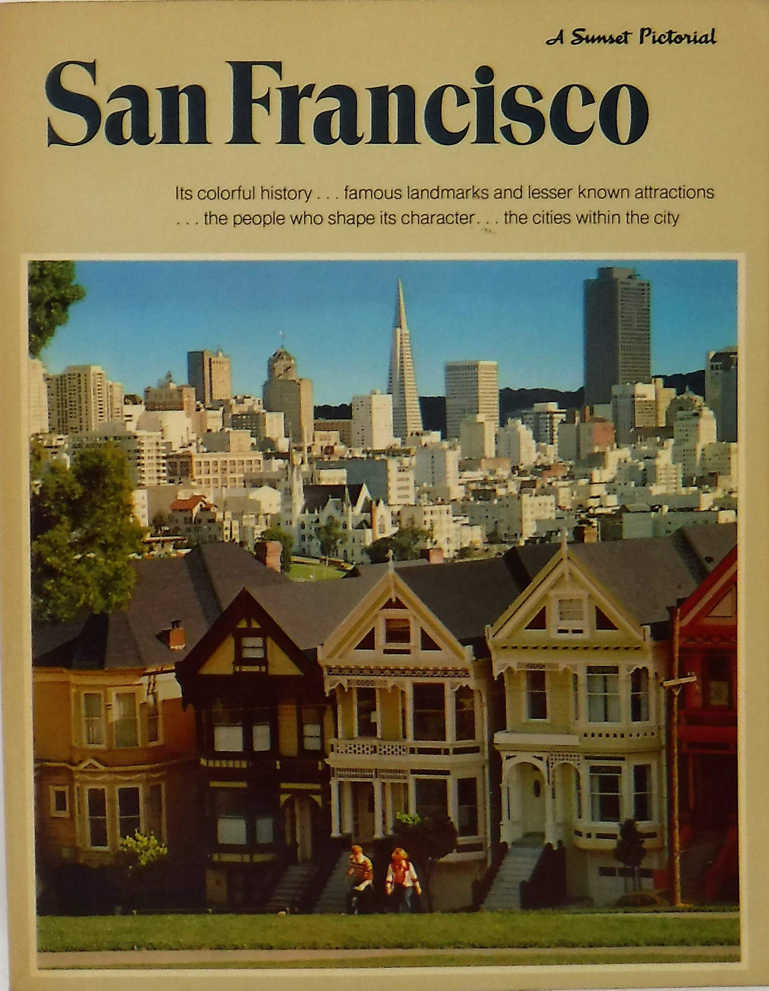 SAN FRANCISCO, by the Editors of SUNSET BOOKS and SUNSET MAGAZINE Books