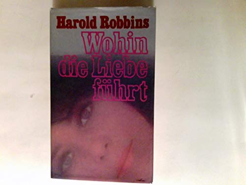 Wohin Die Liebe Führt Books