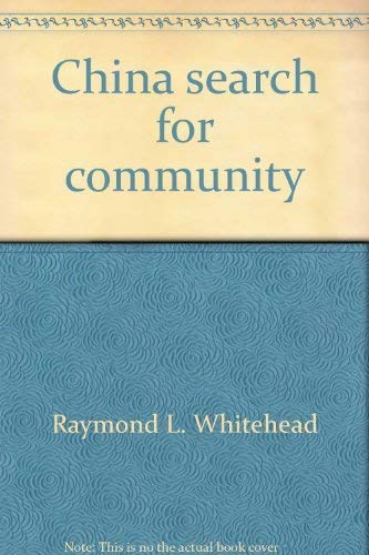 China search for community by Raymond L. Whitehead Books