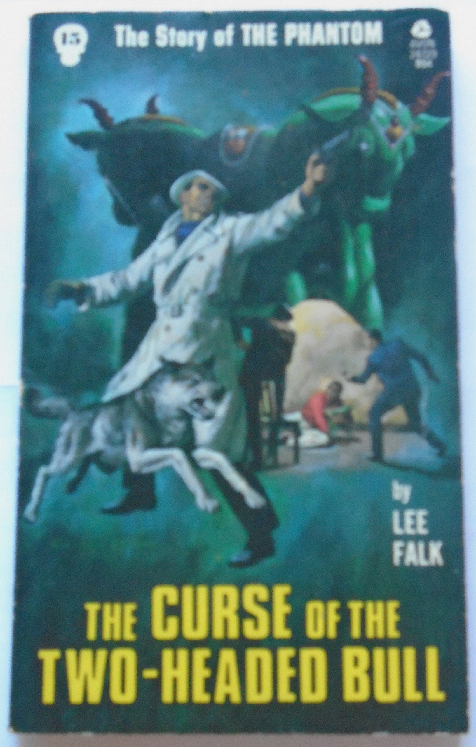 The Curse of the Two-Headed Bull (The Story of the Phantom, 15) book