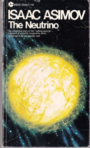 Neutrino: Ghost Particle of the Atom book
